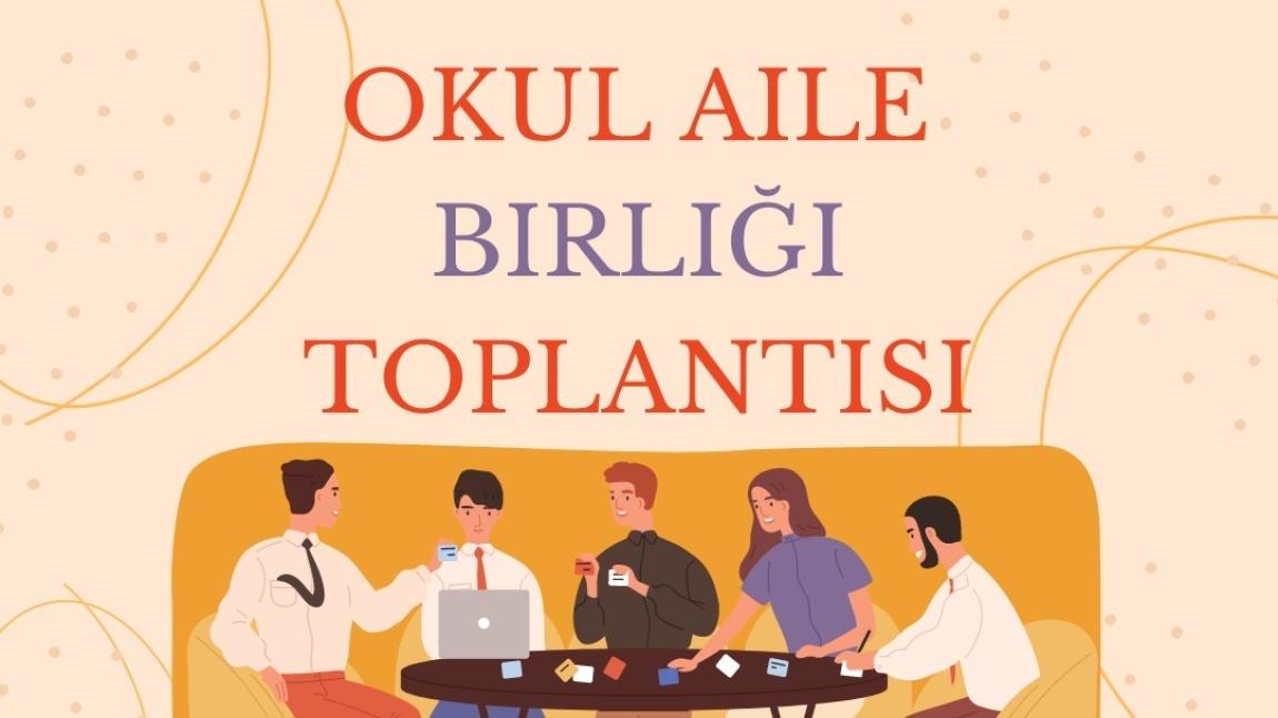 2025–2026 Eğitim Öğretim Yılı Okul Aile Birliği Olağan Genel Kurul Toplantısı